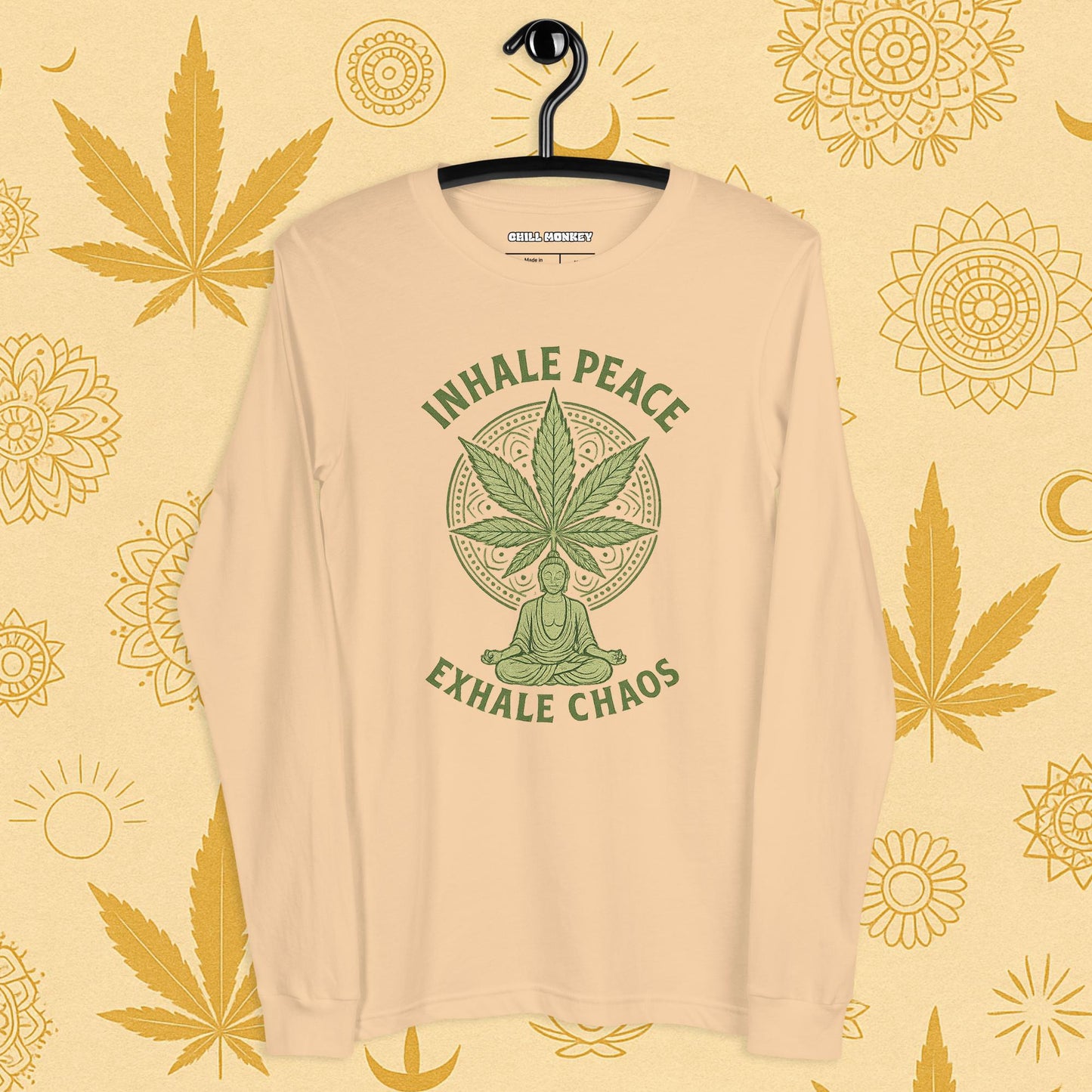 Chill Monkey long sleeve tee “Inhale Peace, Exhale Chaos” cannabis 420 yoga design with mandala leaf and meditating silhouette, front print view, sand color.